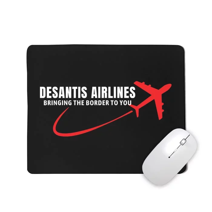 Desantis Airlines DeSantis Airlines Funny Political Trending Mousepad