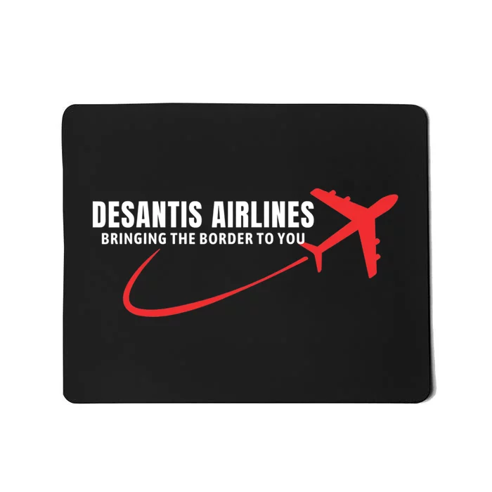 Desantis Airlines DeSantis Airlines Funny Political Trending Mousepad