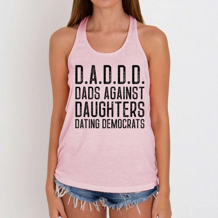 D A D D D Meaningful Gift Dads Against Daughters Dating Democrats Cute Gift Women's Knotted Racerback Tank