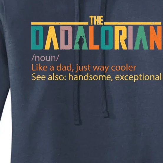 Dadalorian Definition Like A Dad But Way Cooler Women's Pullover Hoodie