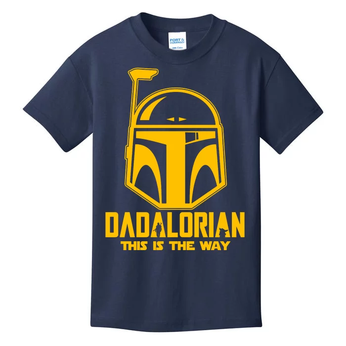 Dadalorian This Is A Way Kids T-Shirt