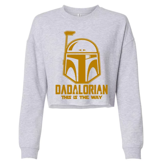 Dadalorian This Is A Way Cropped Pullover Crew