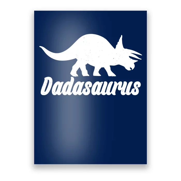 Dadasaurus Dinosaur Father's Day Poster