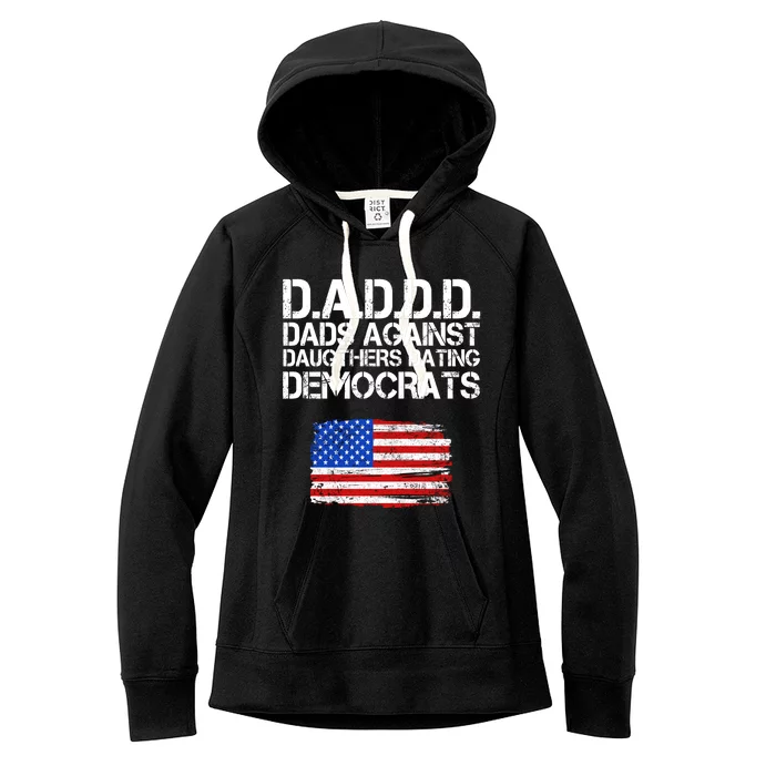 DADDD Dads Against Daughters Dating Democrats Women's Fleece Hoodie