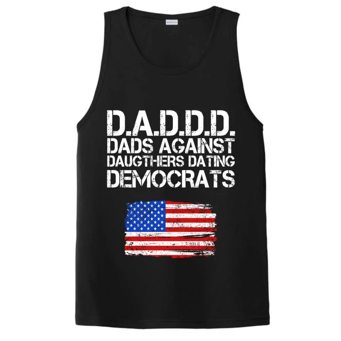 DADDD Dads Against Daughters Dating Democrats Performance Tank