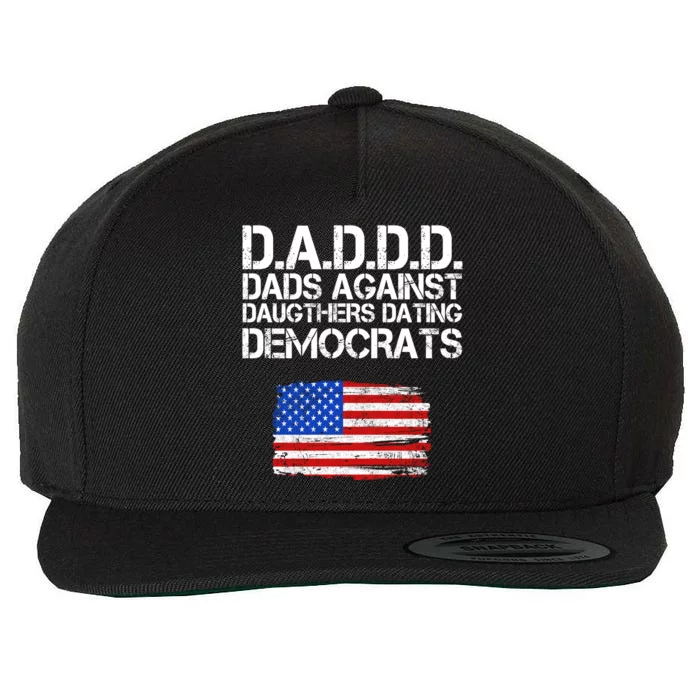 DADDD Dads Against Daughters Dating Democrats Wool Snapback Cap