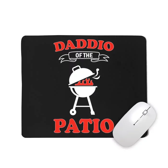 Daddio Of The Patio Mousepad