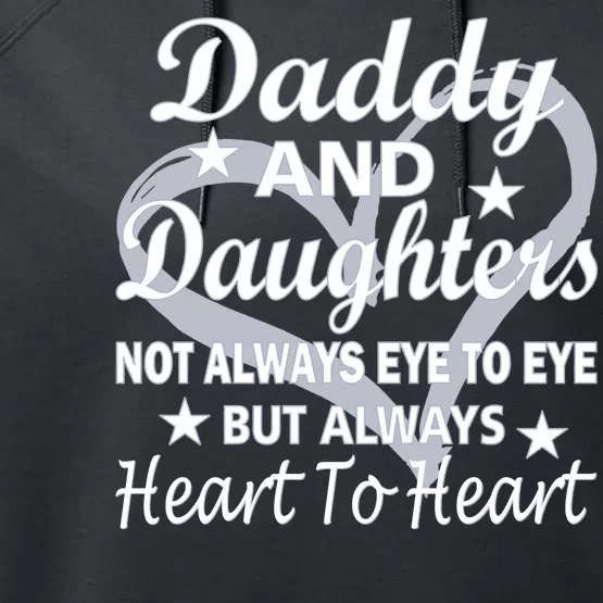 Daddy And Daughters Always Heart To Heart Performance Fleece Hoodie