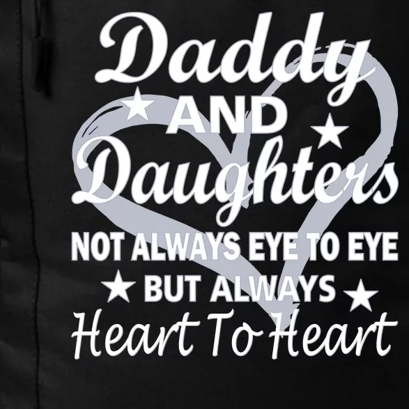 Daddy And Daughters Always Heart To Heart Daily Commute Backpack