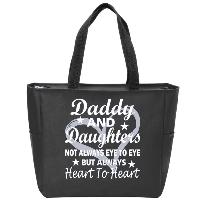 Daddy And Daughters Always Heart To Heart Zip Tote Bag