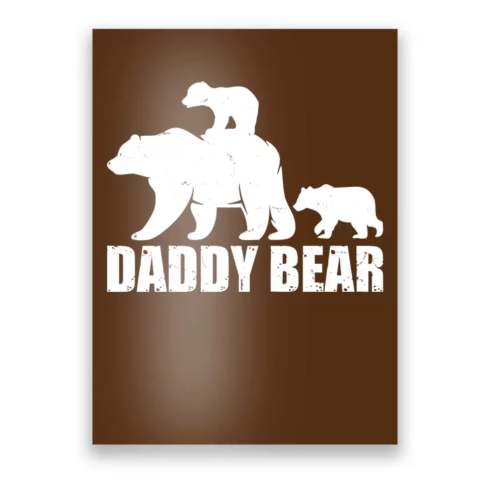 Daddy Bear With Twin Cubs Father's Day Poster