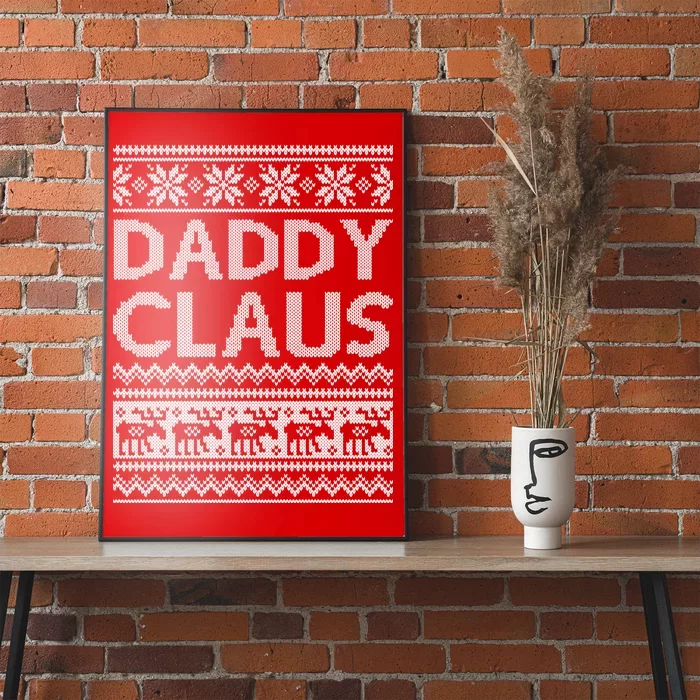 Daddy Claus Ugly Christmas Poster