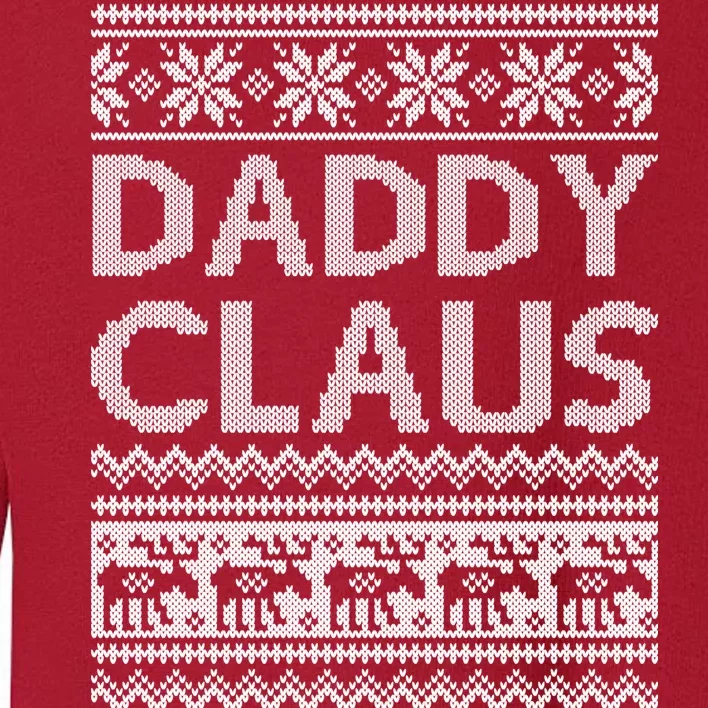 Daddy Claus Ugly Christmas Toddler Sweatshirt