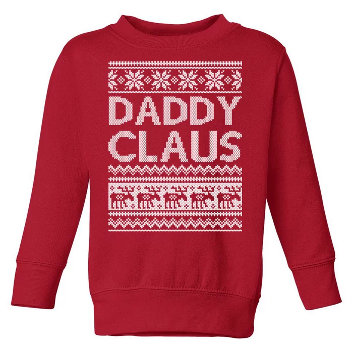 Daddy Claus Ugly Christmas Toddler Sweatshirt