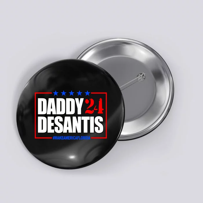 Daddy Desaints Make America Florida Button