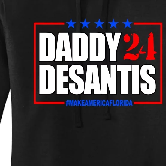 Daddy Desaints Make America Florida Women's Pullover Hoodie