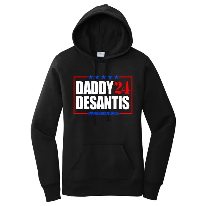 Daddy Desaints Make America Florida Women's Pullover Hoodie