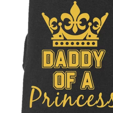 Daddy Of A Princess Family Matching Doggie 3-End Fleece Hoodie