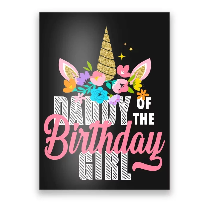 Daddy Of The Birthday Girl Poster