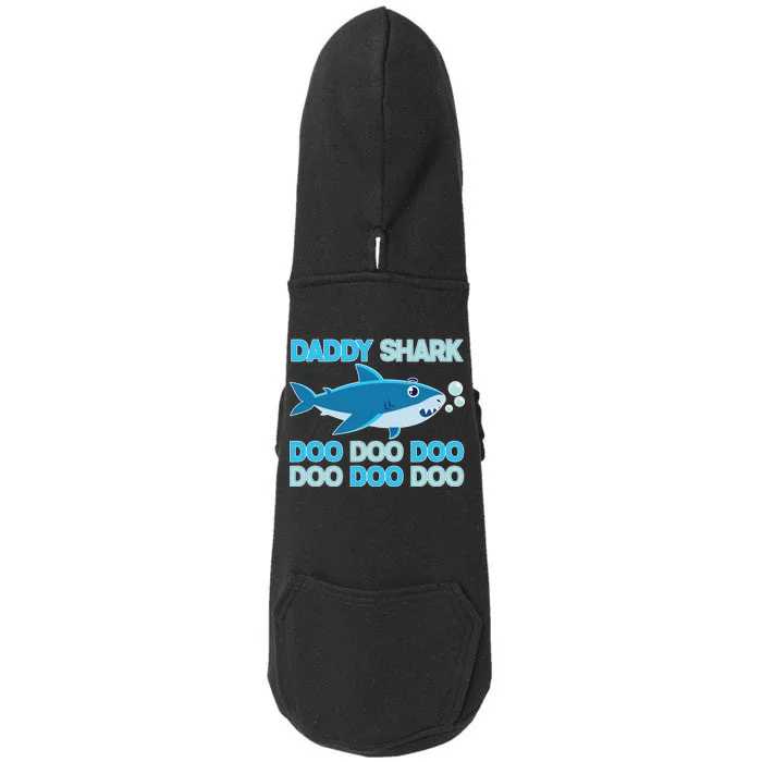 Daddy Shark Doo Doo Doo Funny Doggie 3-End Fleece Hoodie