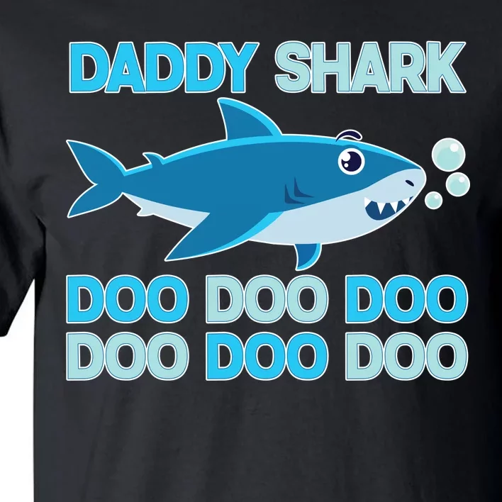 Daddy Shark Doo Doo Doo Funny Tall T-Shirt