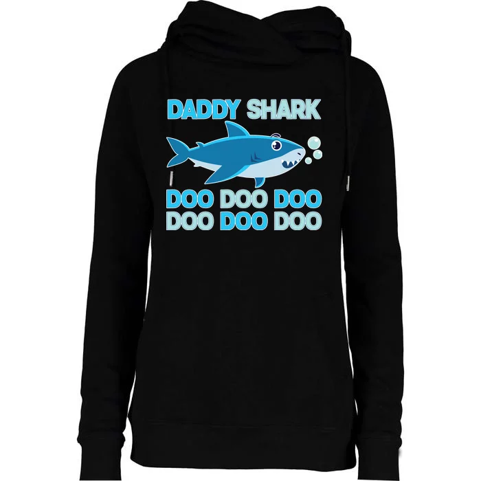 Daddy Shark Doo Doo Doo Funny Womens Funnel Neck Pullover Hood