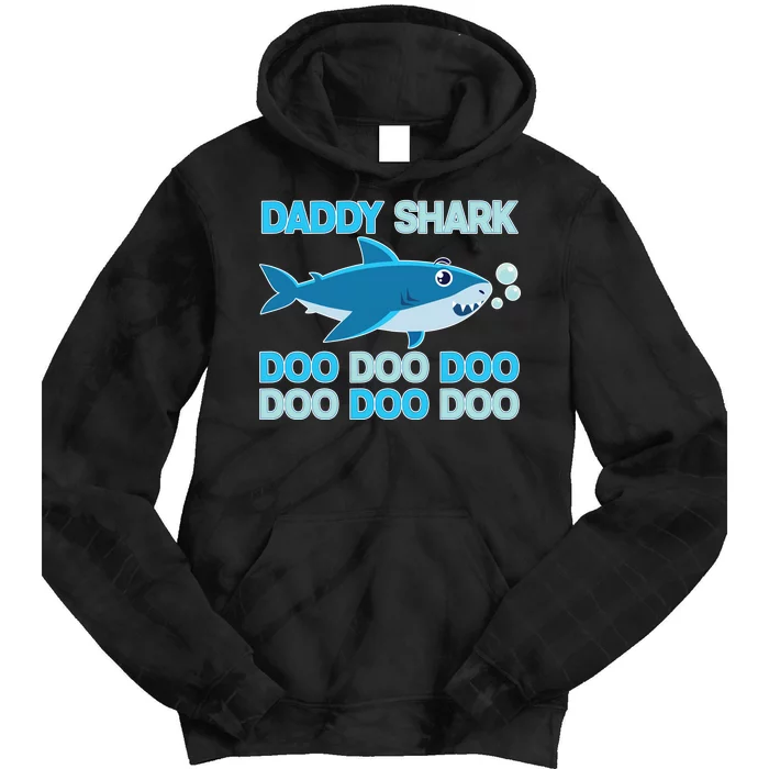 Daddy Shark Doo Doo Doo Funny Tie Dye Hoodie