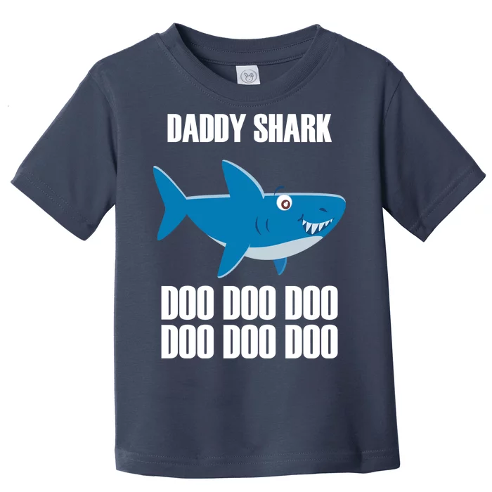 Daddy Shark Funny Cute Toddler T-Shirt