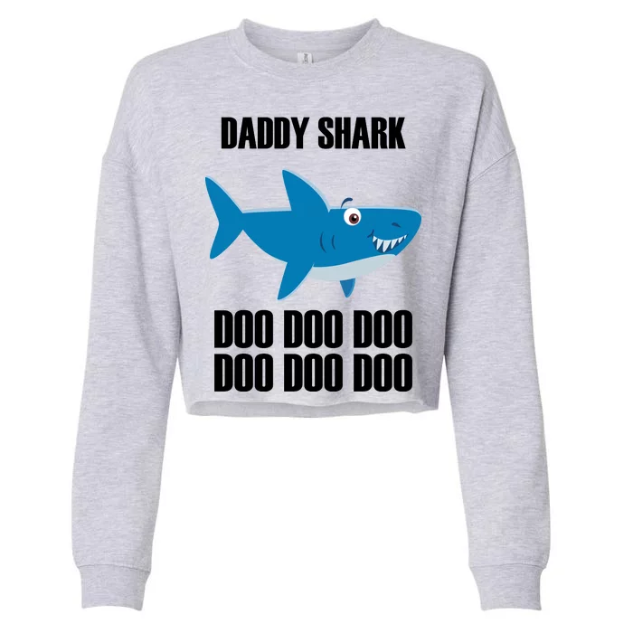 Daddy Shark Funny Cute Cropped Pullover Crew