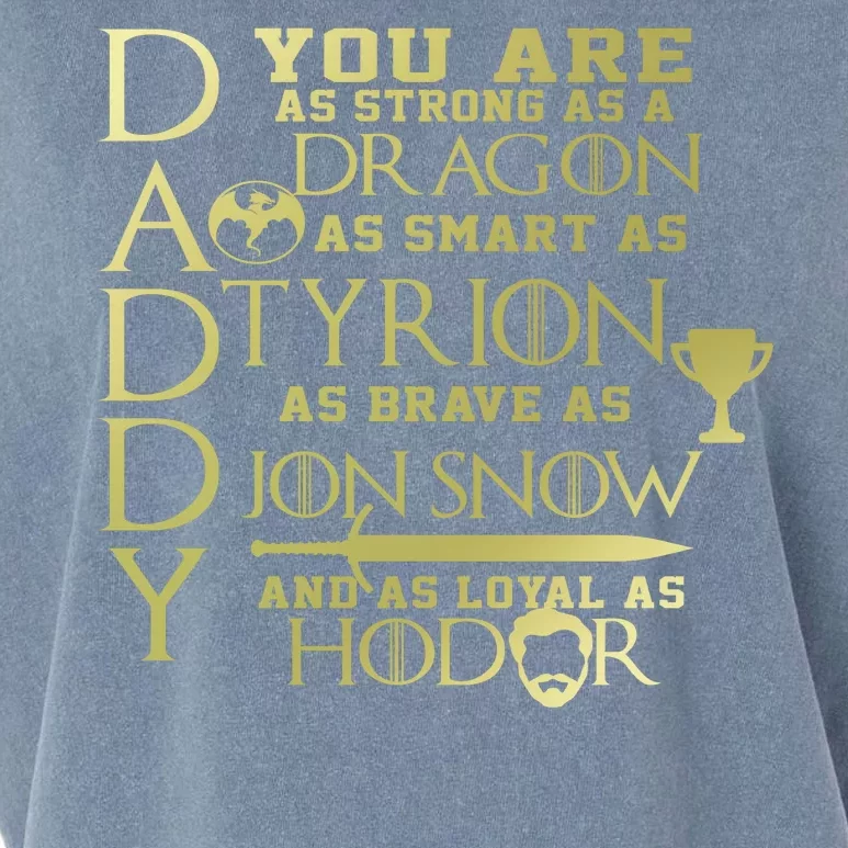 Daddy Strong As A Dragon Loyal As Hodor Garment-Dyed Women's Muscle Tee