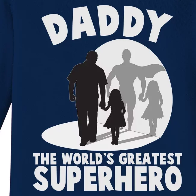 Daddy The World's Greatest Superhero Father's Day Baby Long Sleeve Bodysuit