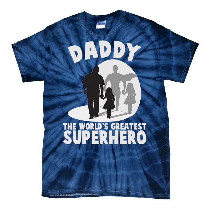 Daddy The World's Greatest Superhero Father's Day Tie-Dye T-Shirt