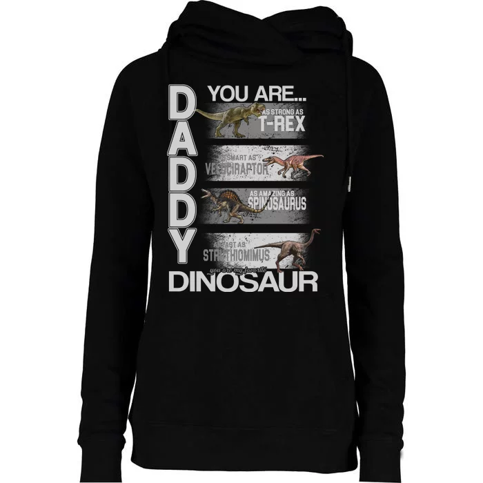 Daddy You Are My Favorite Dinosaur T-Rex Womens Funnel Neck Pullover Hood