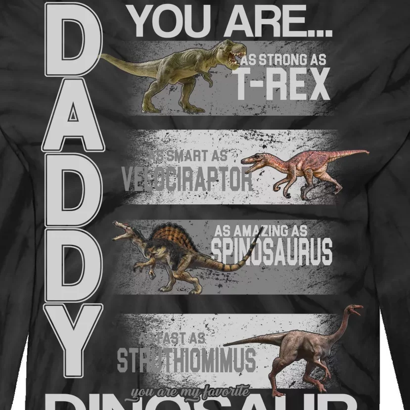 Daddy You Are My Favorite Dinosaur T-Rex Tie-Dye Long Sleeve Shirt