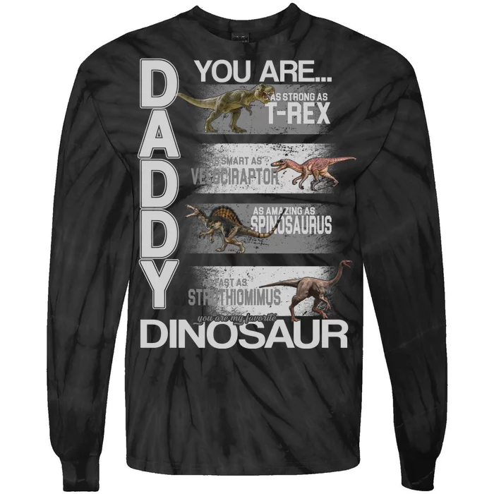 Daddy You Are My Favorite Dinosaur T-Rex Tie-Dye Long Sleeve Shirt