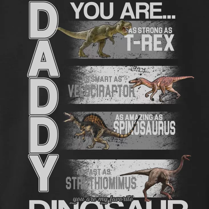 Daddy You Are My Favorite Dinosaur T-Rex Toddler Hoodie