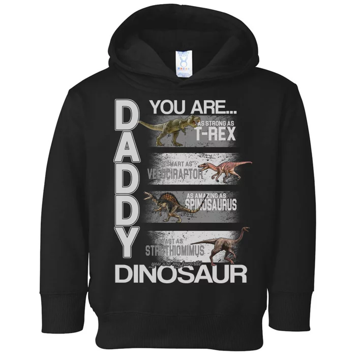 Daddy You Are My Favorite Dinosaur T-Rex Toddler Hoodie