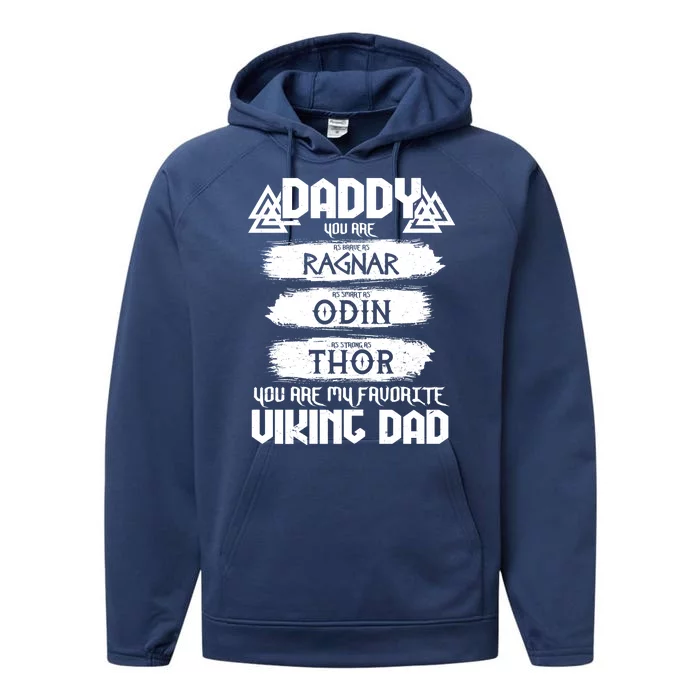 Daddy You Are My Favorite Viking Dad Performance Fleece Hoodie