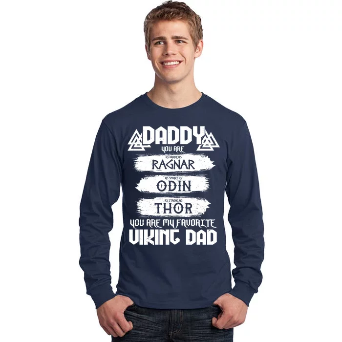 Daddy You Are My Favorite Viking Dad Tall Long Sleeve T-Shirt