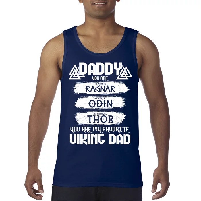 Daddy You Are My Favorite Viking Dad Tank Top