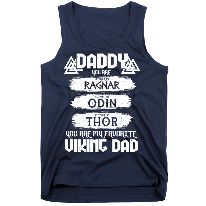 Daddy You Are My Favorite Viking Dad Tank Top