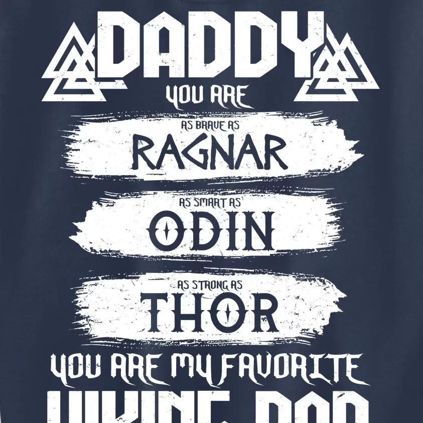 Daddy You Are My Favorite Viking Dad Kids Sweatshirt