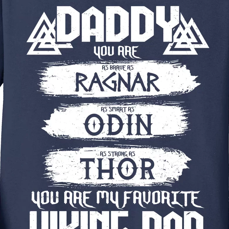 Daddy You Are My Favorite Viking Dad Kids Long Sleeve Shirt