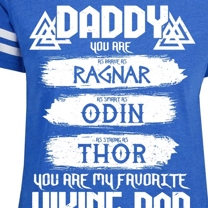 Daddy You Are My Favorite Viking Dad Enza Ladies Jersey Football T-Shirt