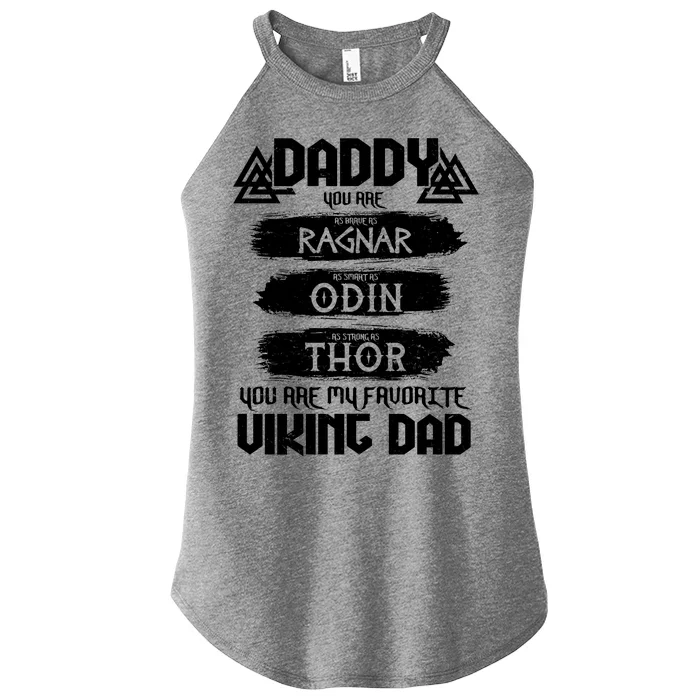 Daddy You Are My Favorite Viking Dad Women’s Perfect Tri Rocker Tank