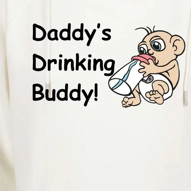 Daddy's Drinking Buddy Womens Funnel Neck Pullover Hood