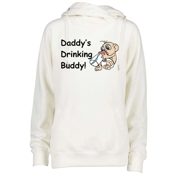 Daddy's Drinking Buddy Womens Funnel Neck Pullover Hood