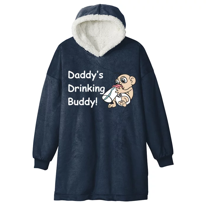 Daddy's Drinking Buddy Hooded Wearable Blanket