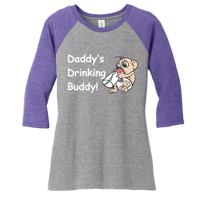 Daddy's Drinking Buddy Women's Tri-Blend 3/4-Sleeve Raglan Shirt