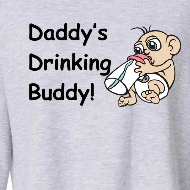 Daddy's Drinking Buddy Cropped Pullover Crew